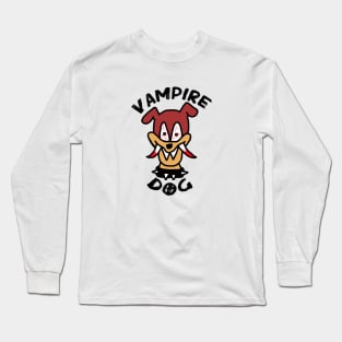 vampire dog Long Sleeve T-Shirt